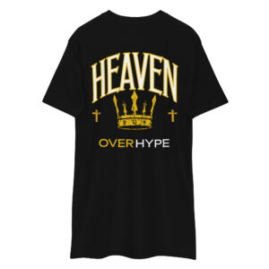 heaven over hype premium tee